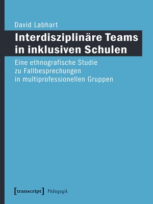 cover image of Interdisziplinäre Teams in inklusiven Schulen